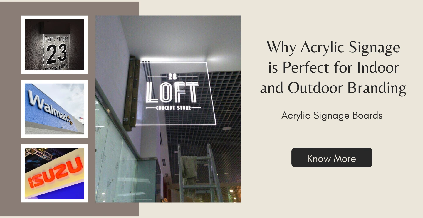 Why Acrylic Signage is Perfect for Indoor and Outdoor Branding